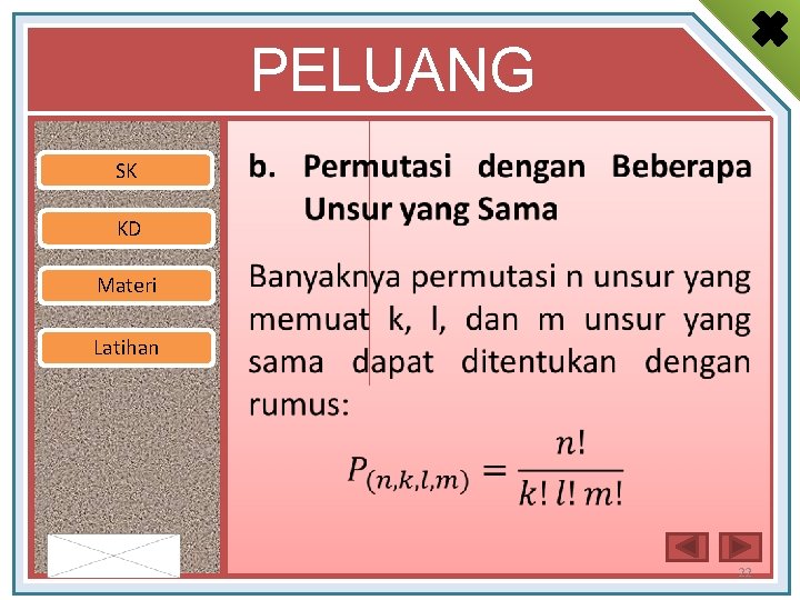 PELUANG SK • KD Materi Latihan By : Novitasari 22 