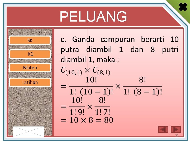 PELUANG SK • KD Materi Latihan By : Novitasari 32 