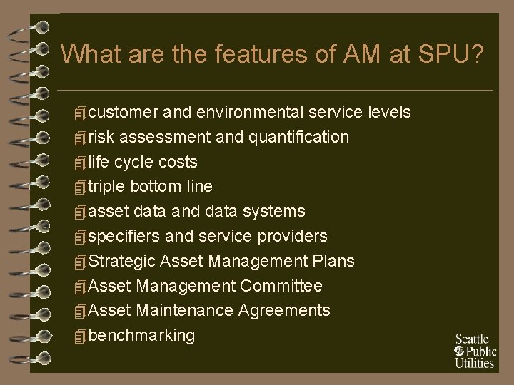 What are the features of AM at SPU? 4 customer and environmental service levels