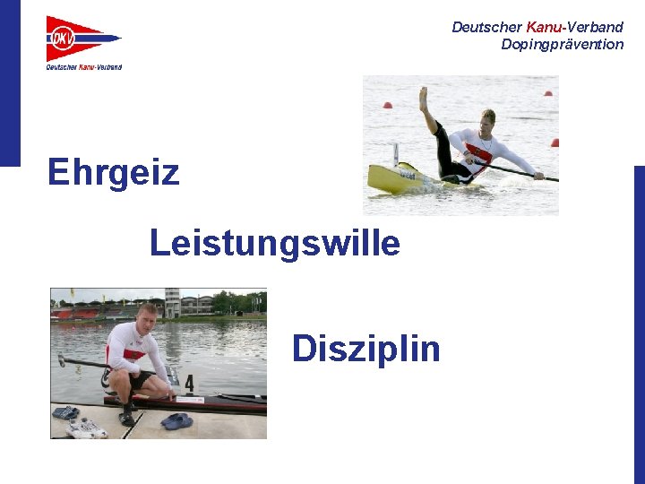 Deutscher Kanu-Verband Dopingprävention Ehrgeiz Leistungswille Disziplin 