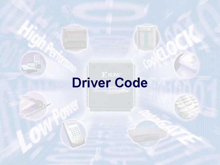 Driver Code ECE 448 – FPGA and ASIC Design with VHDL 50 