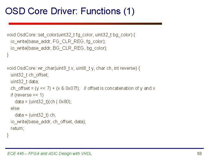 OSD Core Driver: Functions (1) void Osd. Core: : set_color(uint 32_t fg_color, uint 32_t