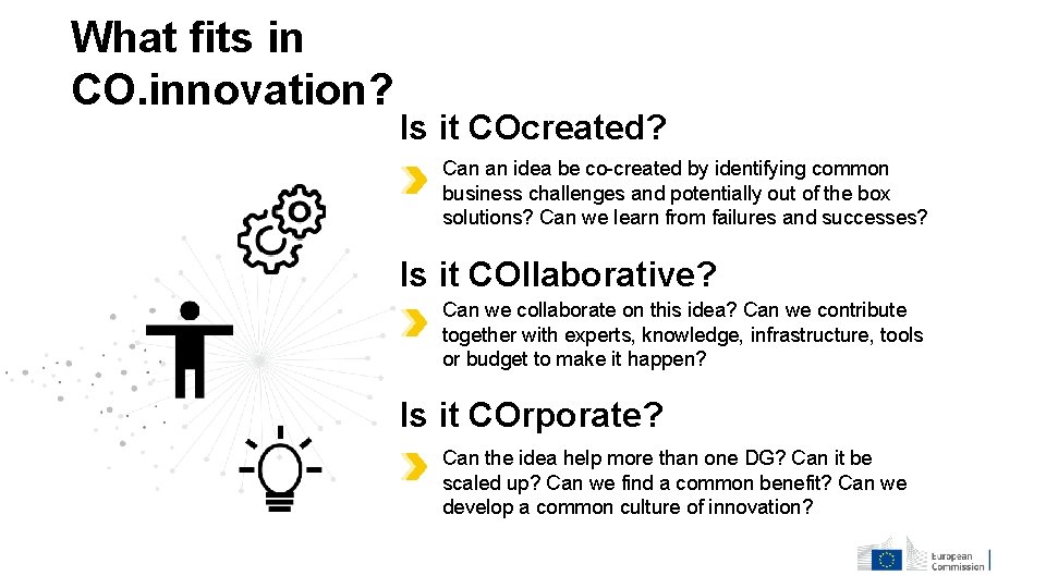 What fits in CO. innovation? Is it COcreated? Can an idea be co-created by