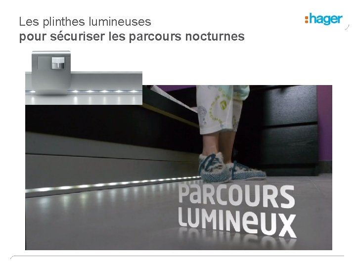 Les plinthes lumineuses pour sécuriser les parcours nocturnes 