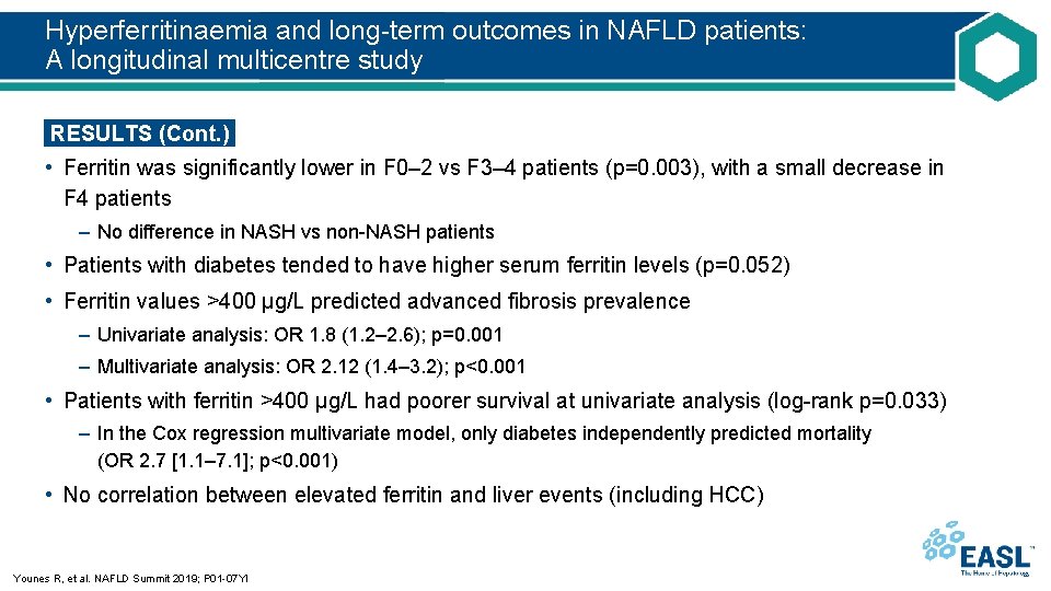 Hyperferritinaemia and long-term outcomes in NAFLD patients: A longitudinal multicentre study RESULTS (Cont. )