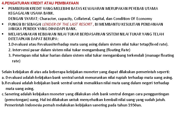 4. PENGATURAN KREDIT ATAU PEMBIAYAAN § PEMBERIAN KREDIT YANG MELEBIHI BATAS KEWAJARAN MERUPAKAN PEYEBAB