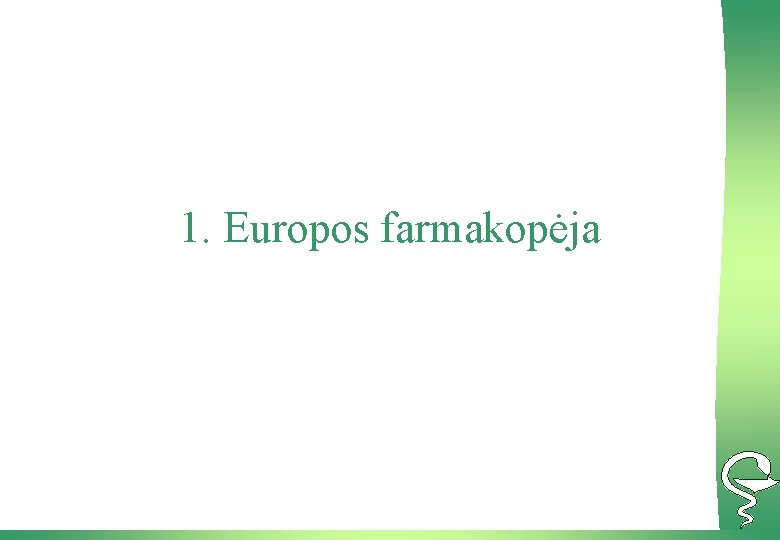 1. Europos farmakopėja 