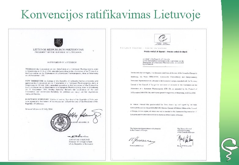 Konvencijos ratifikavimas Lietuvoje 