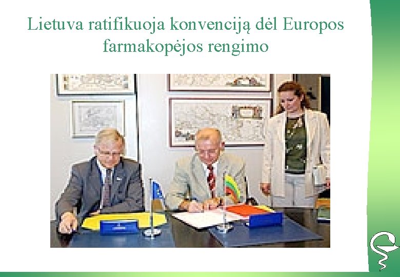 Lietuva ratifikuoja konvenciją dėl Europos farmakopėjos rengimo 