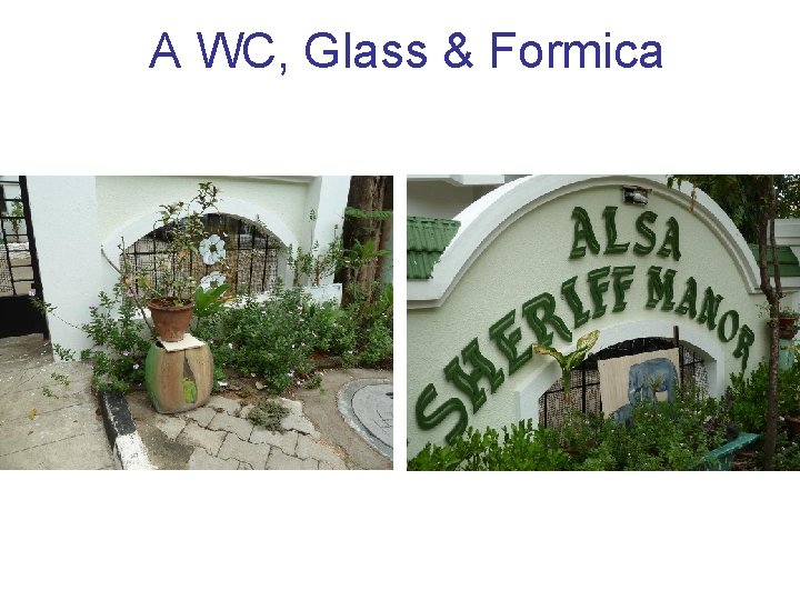 A WC, Glass & Formica 