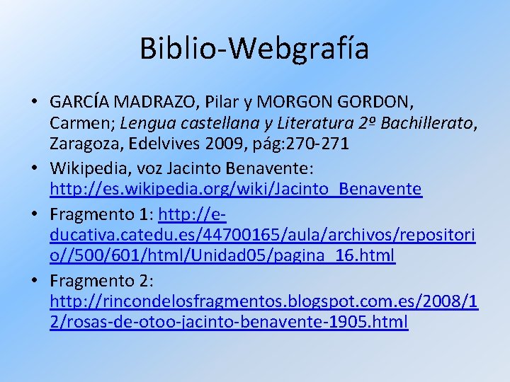 Biblio-Webgrafía • GARCÍA MADRAZO, Pilar y MORGON GORDON, Carmen; Lengua castellana y Literatura 2º