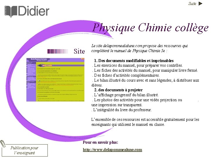 Suite Physique Chimie collège Site Le site delapommealalune. com propose des ressources qui complètent