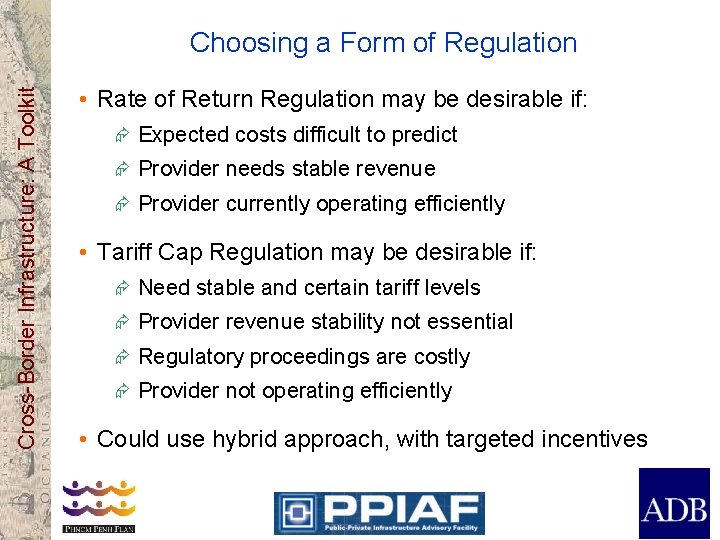 Cross-Border Infrastructure: A Toolkit Choosing a Form of Regulation • Rate of Return Regulation