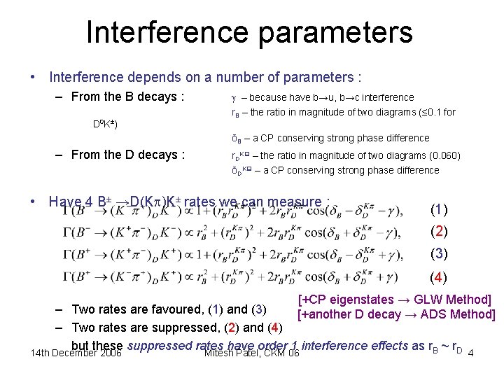 Interference parameters • Interference depends on a number of parameters : – From the