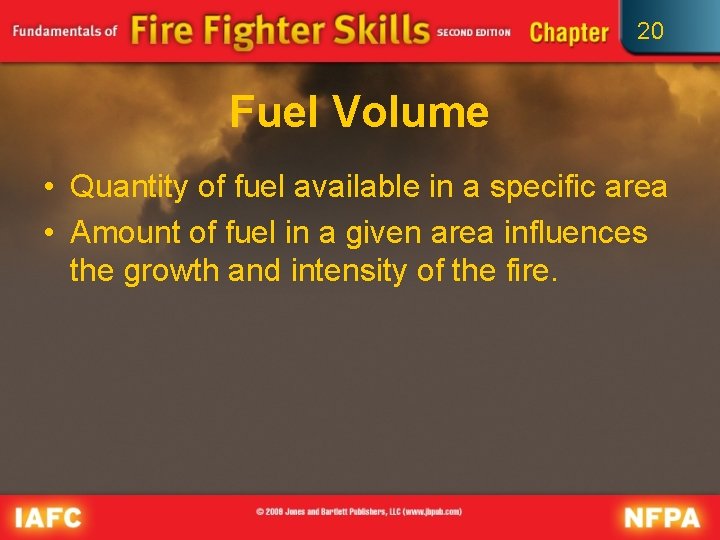 20 Fuel Volume • Quantity of fuel available in a specific area • Amount
