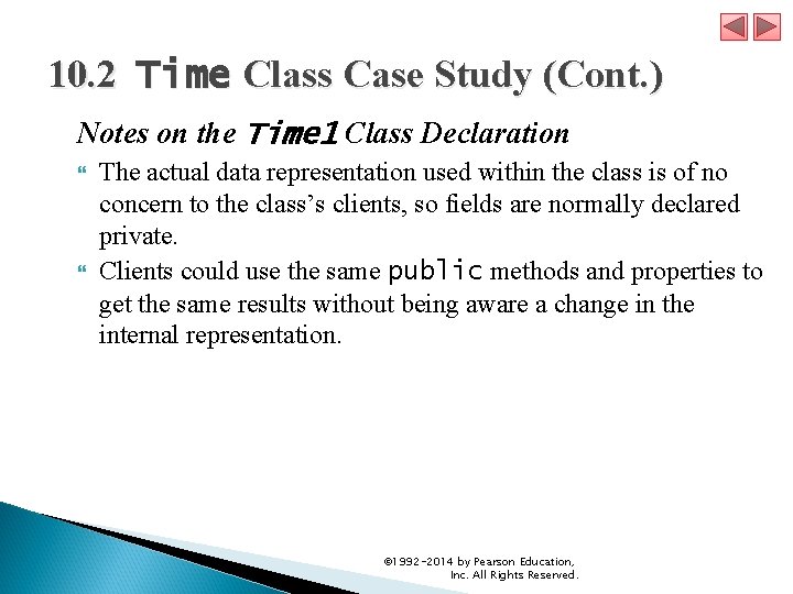 10. 2 Time Class Case Study (Cont. ) Notes on the Time 1 Class