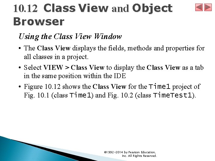10. 12 Class View and Object Browser Using the Class View Window • The