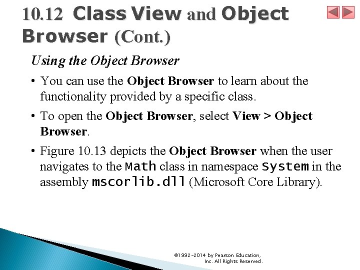 10. 12 Class View and Object Browser (Cont. ) Using the Object Browser •