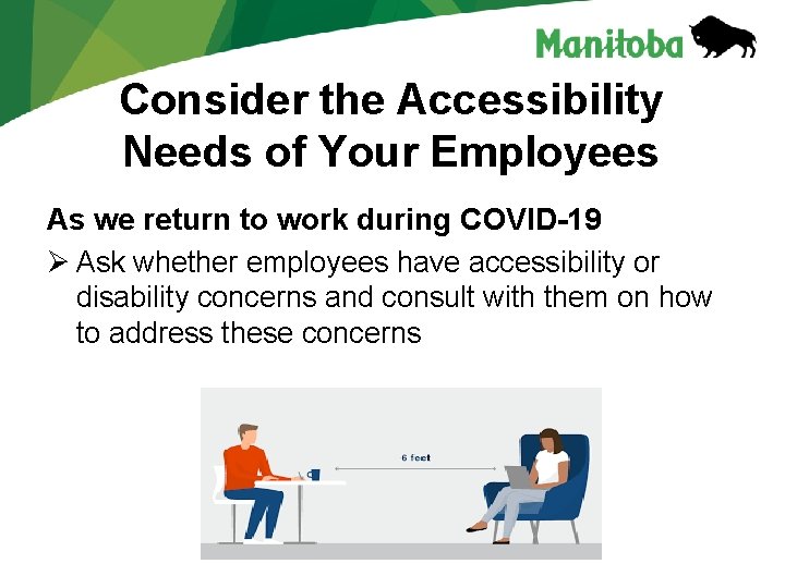 Consider the Accessibility Needs of Your Employees As we return to work during COVID-19