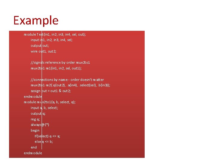 Example module Test(in 1, in 2, in 3, in 4, sel, out); input in Example module Test(in 1, in 2, in 3, in 4, sel, out); input in