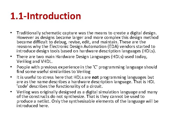 1. 1 -Introduction • Traditionally schematic capture was the means to create a digital 1. 1 -Introduction • Traditionally schematic capture was the means to create a digital