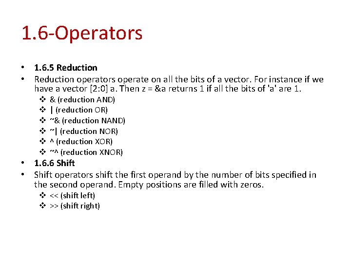 1. 6 -Operators • 1. 6. 5 Reduction • Reduction operators operate on all 1. 6 -Operators • 1. 6. 5 Reduction • Reduction operators operate on all