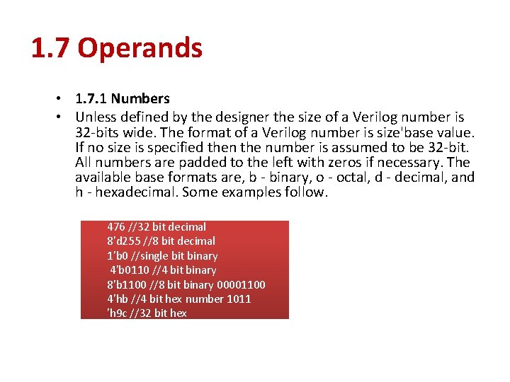 1. 7 Operands • 1. 7. 1 Numbers • Unless defined by the designer 1. 7 Operands • 1. 7. 1 Numbers • Unless defined by the designer