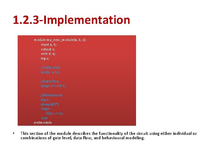1. 2. 3 -Implementation module my_new_module(a, b, z); input a, b; output z; wire 1. 2. 3 -Implementation module my_new_module(a, b, z); input a, b; output z; wire