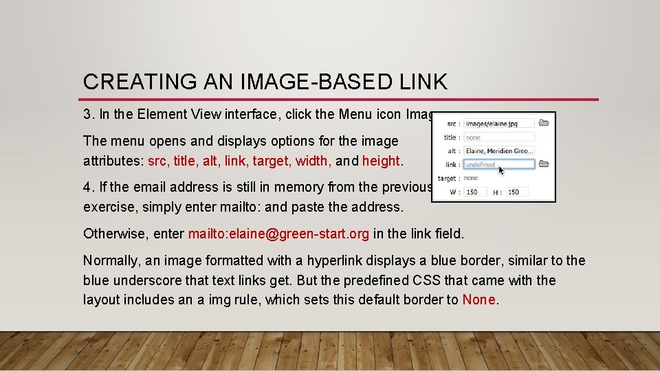 CREATING AN IMAGE-BASED LINK 3. In the Element View interface, click the Menu icon CREATING AN IMAGE-BASED LINK 3. In the Element View interface, click the Menu icon