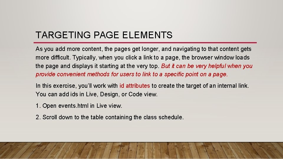 TARGETING PAGE ELEMENTS As you add more content, the pages get longer, and navigating TARGETING PAGE ELEMENTS As you add more content, the pages get longer, and navigating