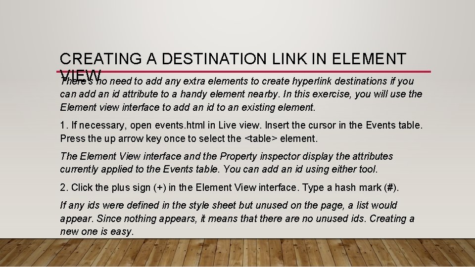 CREATING A DESTINATION LINK IN ELEMENT VIEW There’s no need to add any extra CREATING A DESTINATION LINK IN ELEMENT VIEW There’s no need to add any extra