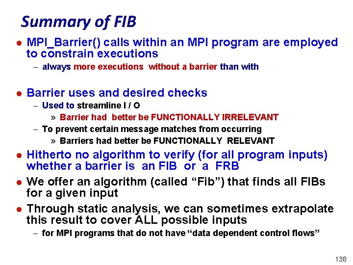 Summary of FIB l MPI_Barrier() calls within an MPI program are employed to constrain