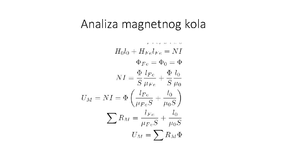 Analiza magnetnog kola Analiza magnetnog kola
