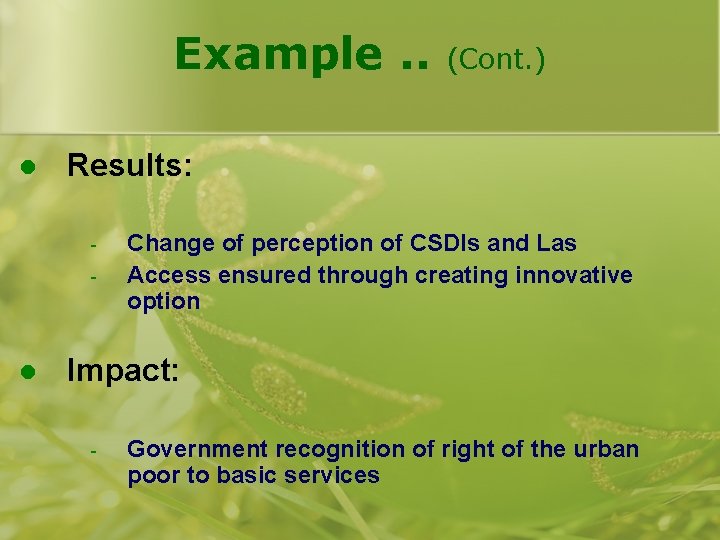 Example. . l Results: - l (Cont. ) Change of perception of CSDIs and