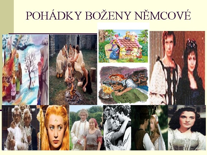 POHÁDKY BOŽENY NĚMCOVÉ 