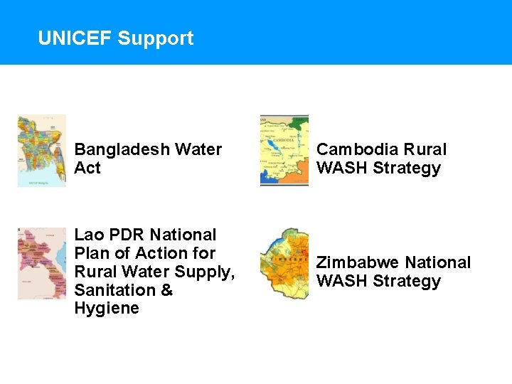 UNICEF Support Bangladesh Water Act Cambodia Rural WASH Strategy Lao PDR National Plan of