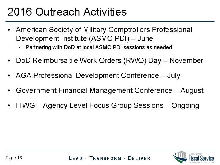 2016 Outreach Activities • American Society of Military Comptrollers Professional Development Institute (ASMC PDI)