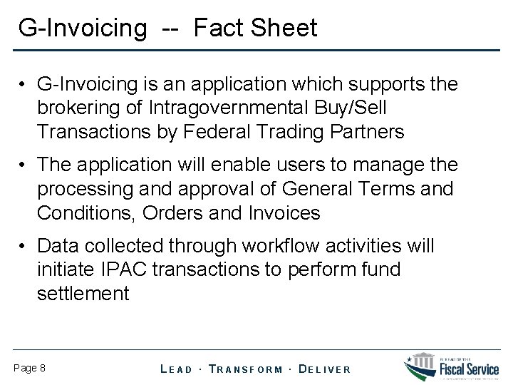 G-Invoicing -- Fact Sheet • G-Invoicing is an application which supports the brokering of