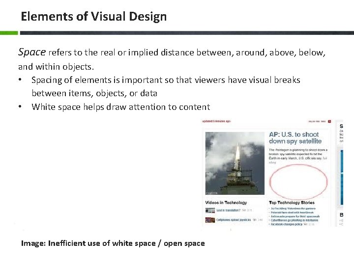 Elements of Visual Design Space refers to the real or implied distance between, around,