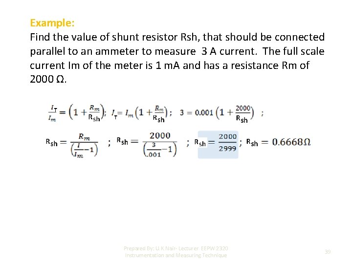 Example: Find the value of shunt resistor Rsh, that should be connected parallel to