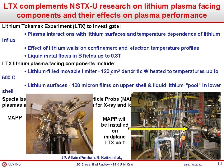 LTX complements NSTX-U research on lithium plasma facing components and their effects on plasma