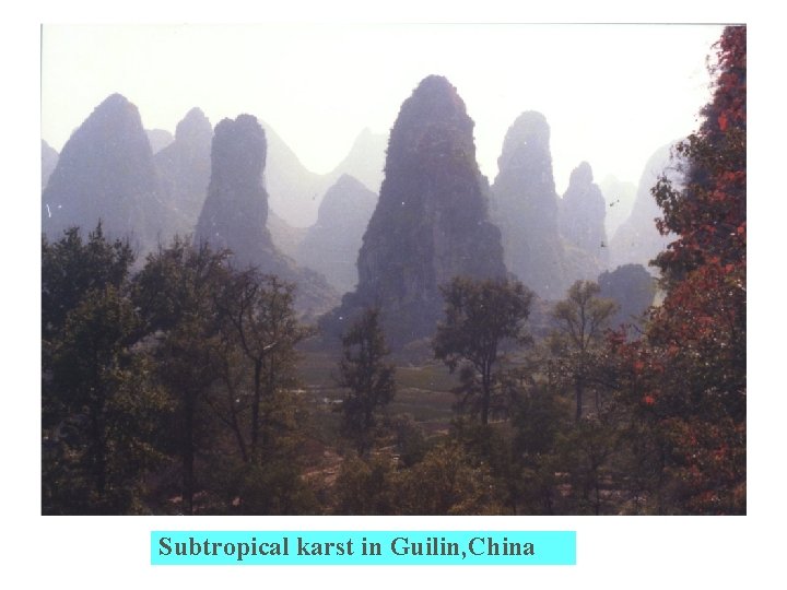 Subtropical karst in Guilin, China 