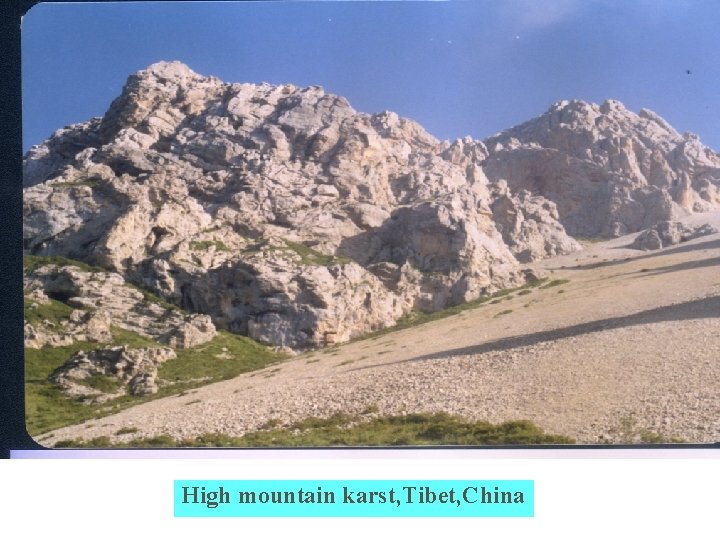 High mountain karst, Tibet, China 