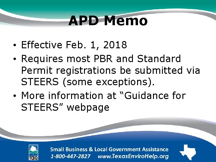 APD Memo • Effective Feb. 1, 2018 • Requires most PBR and Standard Permit