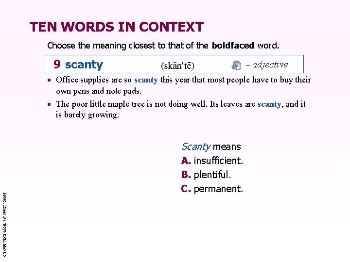TEN WORDS IN CONTEXT Choose the meaning closest to that of the boldfaced word.