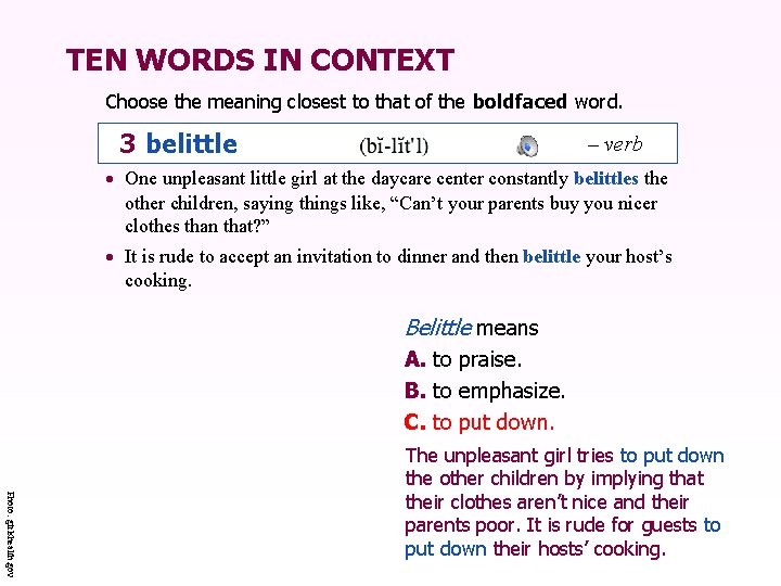 TEN WORDS IN CONTEXT Choose the meaning closest to that of the boldfaced word.