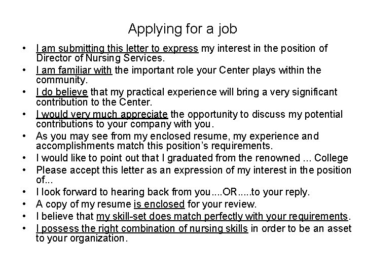 Applying for a job • I am submitting this letter to express my interest