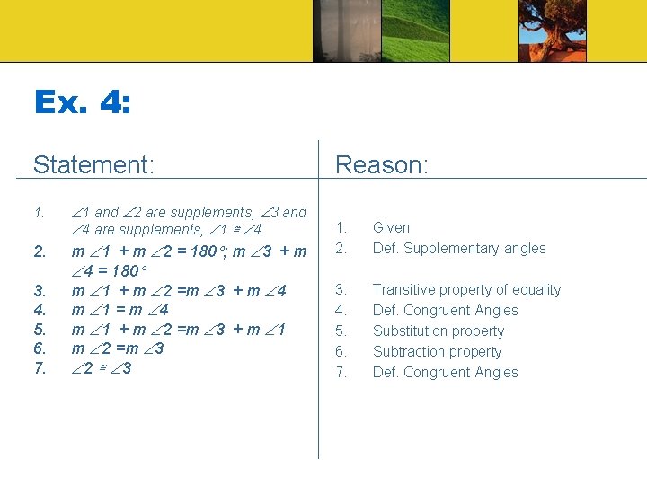 Ex. 4: Statement: 1. 1 and 2 are supplements, 3 and 4 are supplements,
