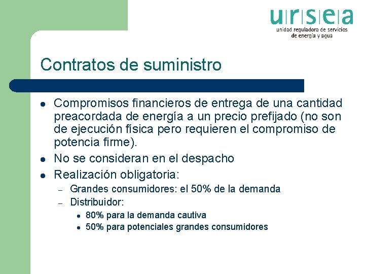 Contratos de suministro l l l Compromisos financieros de entrega de una cantidad preacordada