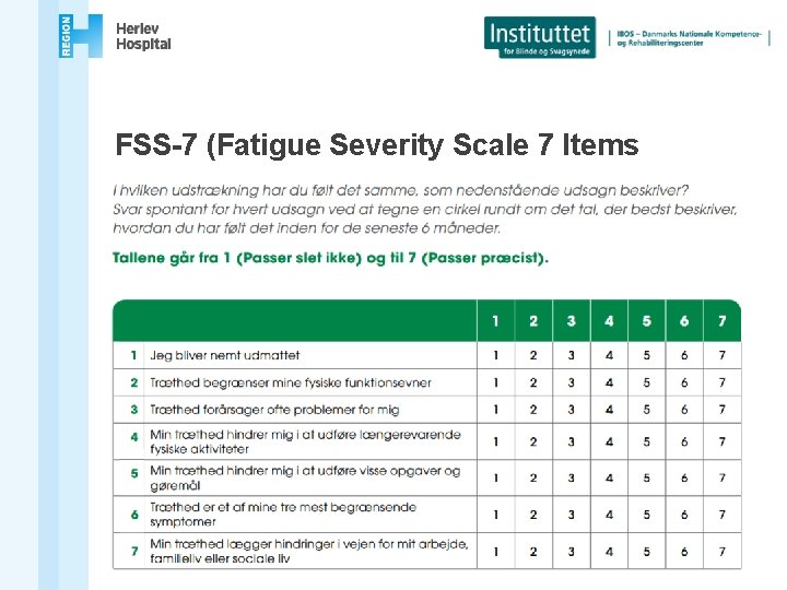 FSS-7 (Fatigue Severity Scale 7 Items 